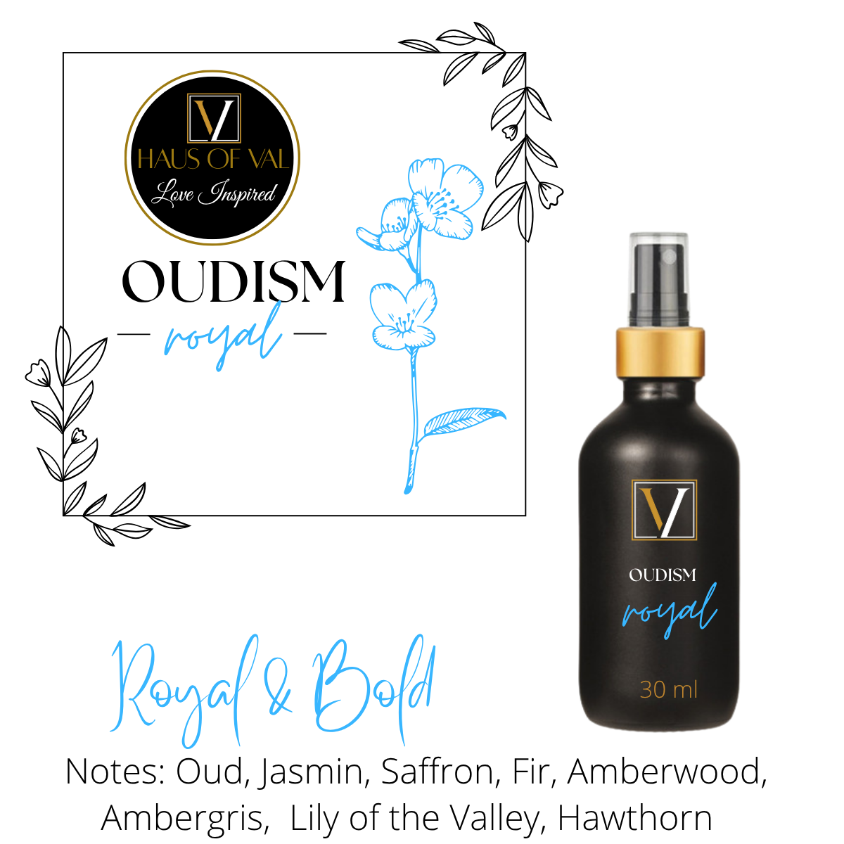 OudIsm Royal
