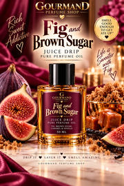 Fig Brown Sugar & Honey Juice Drip Perfume Oil